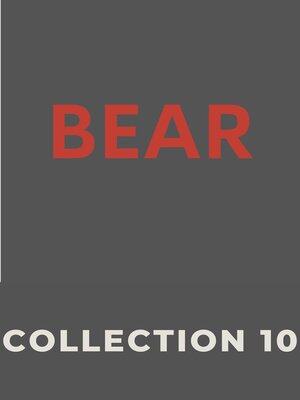 cover image of Bear, Collection 10